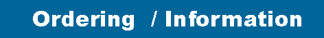 Ordering / Information